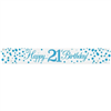 BANNER FOIL SPARK FIZZ BLUE HAPPY 21ST BDAY