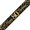 Banner Foil Spark Fizz Black  Gold 80th Birthday