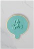 COOKIE EMBOSSER STAMP OH BABY 