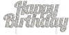 Cake Topper Happy Birthday Silver Glitter