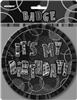 Glitz Badge Its My Birthday Black