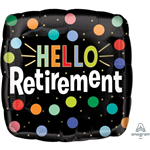 BALLOON FOIL 18 HELLO RETIREMENT 4119101 UNINFLATED
