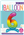 Balloon Foil 30 Standing 6 Rainbow SelfInflating AirFill